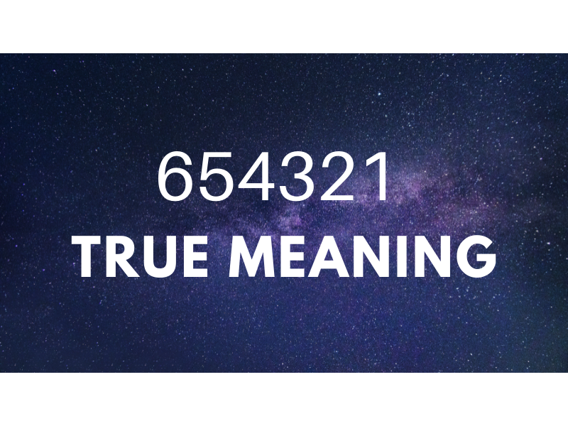 654321 Angel Number Meaning